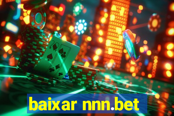 baixar nnn.bet